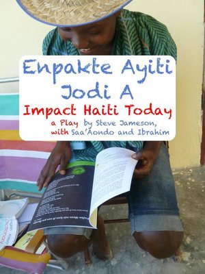 cover image of Impact Haiti Today--a Play in English and Haitian Creole